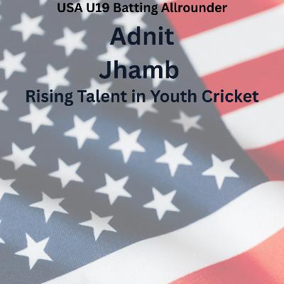 Inside Adnit Jhamb’s Breakout U19 Performances | 116*, 68* & His Cricket Journey Inside Adnit Jhamb’s Breakout U19 Performances | 116*, 68* & His Cricket Journey
