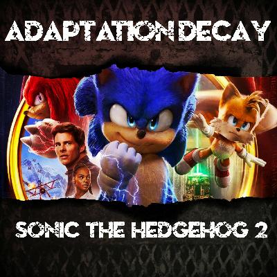 Episode 65: Sonic the Hedgehog 2