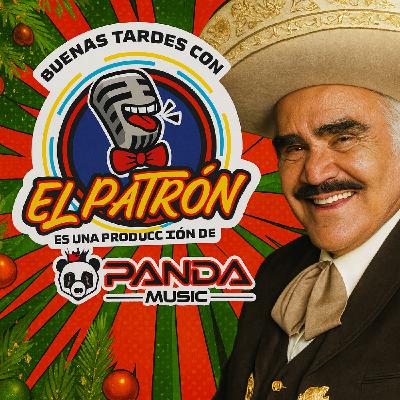 Recordamos al grande Vicente Fernández, Milagros y Mitote Ardiente Del Mondragón - Buenas tardes con el Patron Hoy Viernes 12.12 Recordamos al grande Vicente Fernández, Milagros y Mitote Ardiente Del Mondragón - Buenas tardes con el Patron Hoy Viernes 12.12