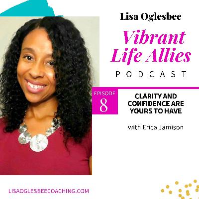 Clarity and Confidence Are Yours to Have