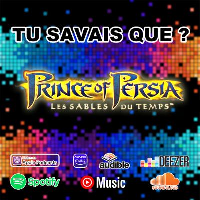 Tu savais que ? Prince of Persia -The sands of time Tu savais que ? Prince of Persia -The sands of time