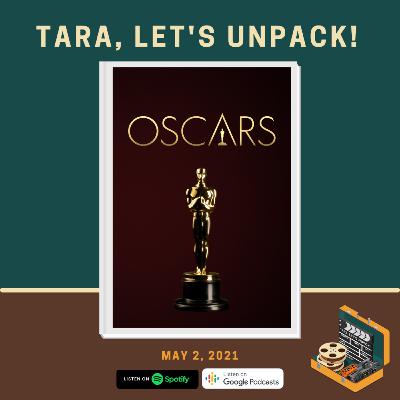 Episode 2: Unpacking The Oscars 2021 with Oowie