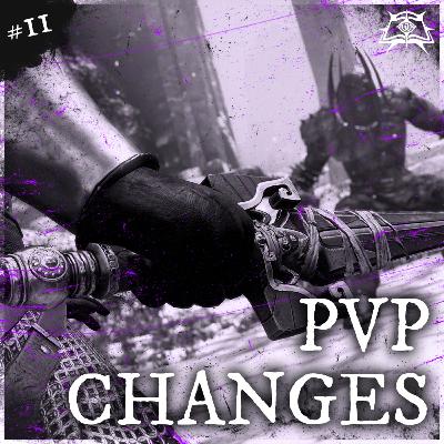 Loreseekers #12: PVP Changes