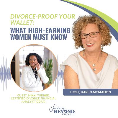 Divorce-Proof Your Wallet: What High-Earning Women Must Know with CDFA, Nikki Turner