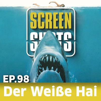 Ep. 98 - 50 Jahre Jaws (1975) - Retrospektive feat. Uwe Mies