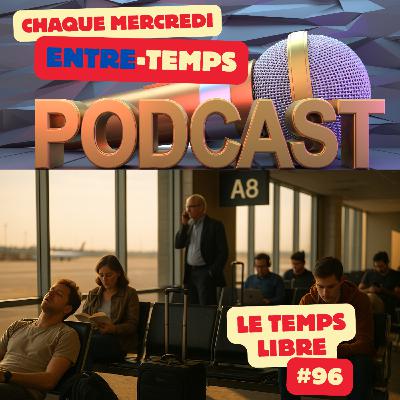 Temps libre, comment réapprendre à habiter son temps autrement