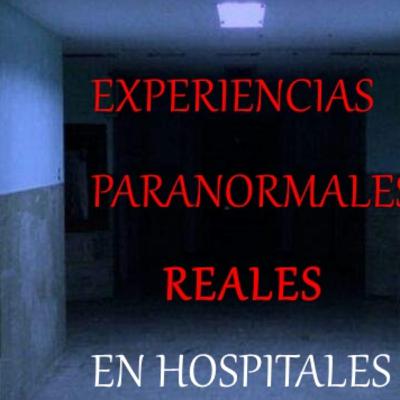 P18 " EXPERIENCIAS PARANORMALES REALES EN HOSPITALES" 1º parte P18 " EXPERIENCIAS PARANORMALES REALES EN HOSPITALES" 1º parte