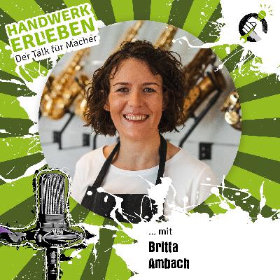 #142 Britta Ambach, vor welchen Herausforderungen steht der Holzblasinstrumentenbau?