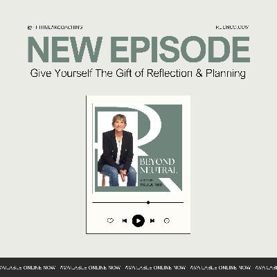 Give yourself the gift of reflection and planning