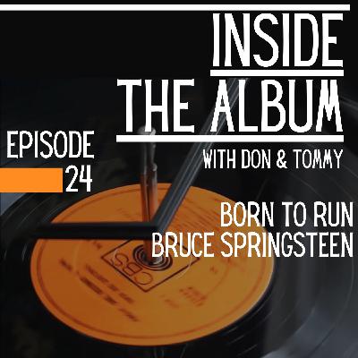 Born To Run by Bruce Springsteen - Inside The Album Episode 24