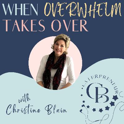 When Overwhelm Takes Over