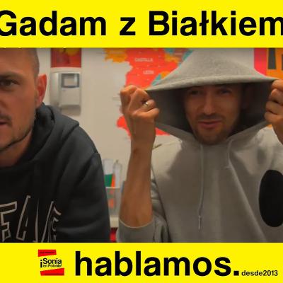 Gadam z Białkiem [1] Dlaczego chciałem się uczyć hiszpańskiego?