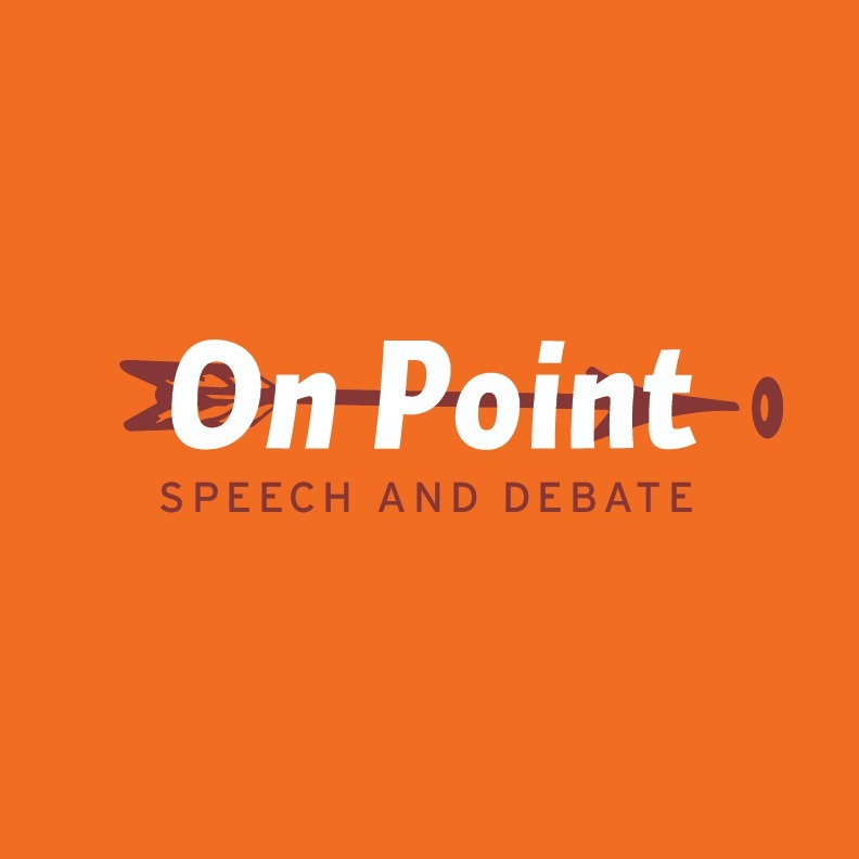 On Point: Speech and Debate On Point: Speech and Debate