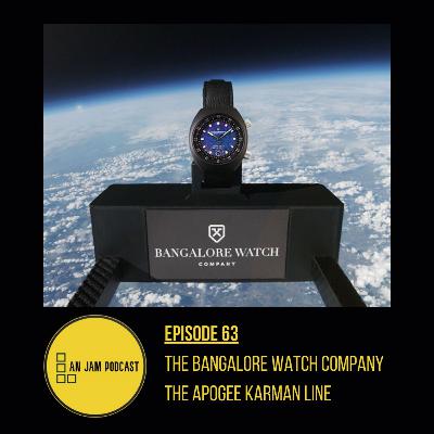 Ep 63 - The Bangalore Watch Company: The Apogee Karman Line