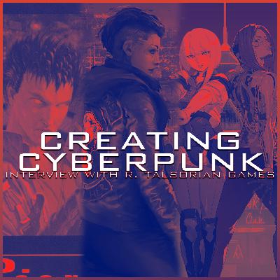 #1 Creating Cyberpunk | Interview With J Gray From RTG