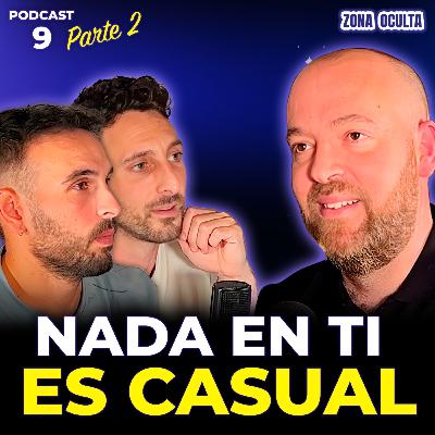 Experto en Psicotarología: ¿Y si nada en tu vida fuera realmente casualidad? | 2ª parte con Ismael Sánchez