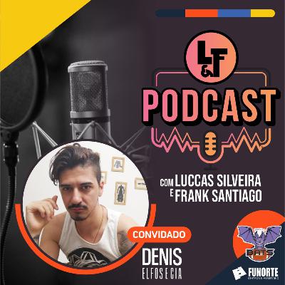 Entrevista com Denis da Elfos & Cia