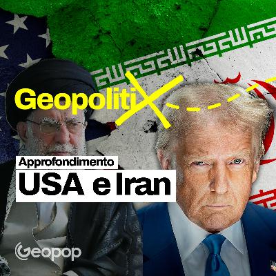 340 - Iran, USA, Israele: come siamo arrivati alla guerra e cosa può succedere adesso