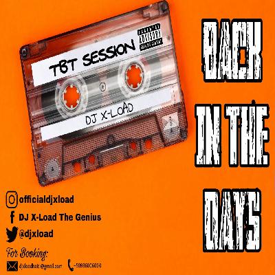 Back In The Days (TBT Session) Back In The Days (TBT Session)
