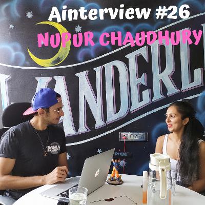 Ainterview with Abhimanyu #27: Nupur Chaudhuri