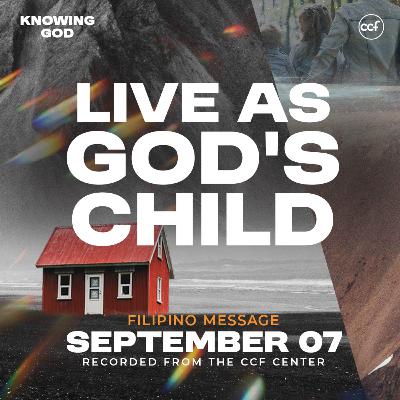 Live as God's Child | Leo Mata