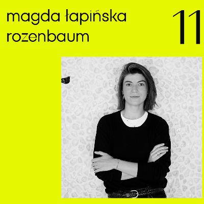 Twórczość jako podstawa życiowa - Magda Łapińska Rozenbaum