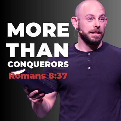 Unstoppable Through Christ | Romans 8 | Part 8 Unstoppable Through Christ | Romans 8 | Part 8