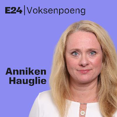 Mitt voksenpoeng: Anniken Hauglie