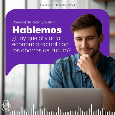 ¿Hay que aliviar la economía actual con los ahorros del futuro?