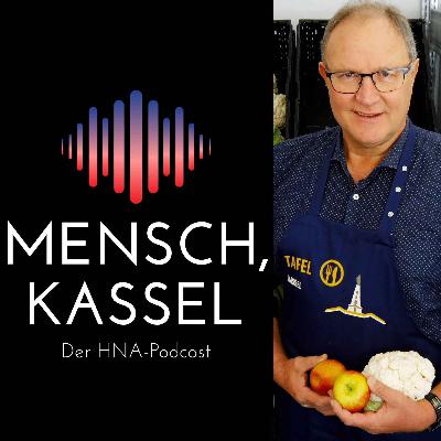 #46 Waldemar Gries - Warum so viele Menschen auf Hilfe der Tafel Kassel angewiesen sind