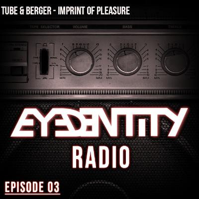 Eyedentity Radio 003 Eyedentity Radio 003