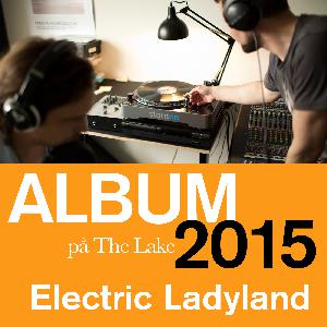 ALBUM 2015 · Jimi Hendrix – Electric Ladyland