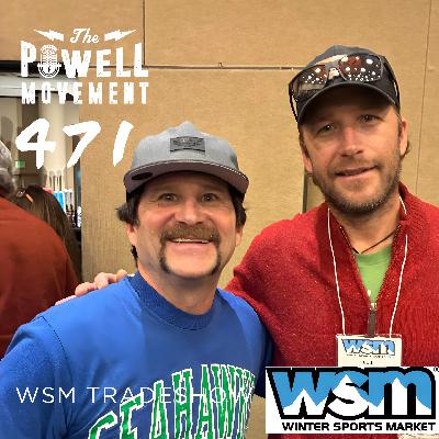 TPM Episode 471:  WSM Tradeshow