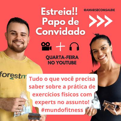 Papo de Convidado com Experts de Academia e Educação Física Papo de Convidado com Experts de Academia e Educação Física