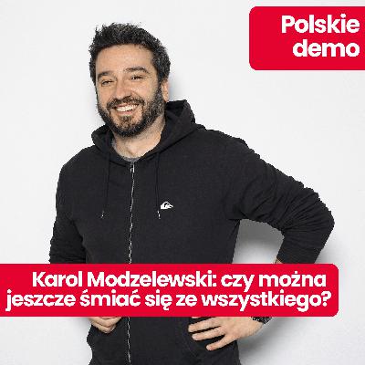 Polskie demo: Karol Modzelewski: Ordo Iuris chciało mnie pozwać. Zrobiłem z tego żart Polskie demo: Karol Modzelewski: Ordo Iuris chciało mnie pozwać. Zrobiłem z tego żart