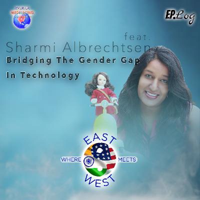 S1E8: Bridging the Gender Gap in Technology ft. Sharmi Albrechtsen, CEO and Co-Founder of SmartGurlz