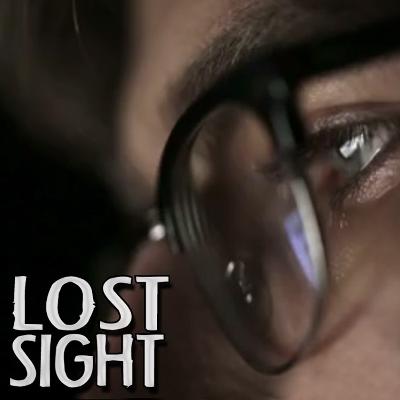 Lost Sight Lost Sight