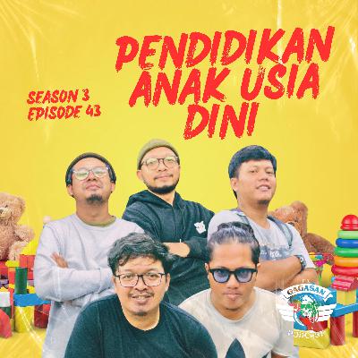 Eps 43 - Pendidikan Anak Usia Dini