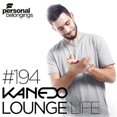 KANEDO - LOUNGE LIFE Ep.194 (Deep Edition)