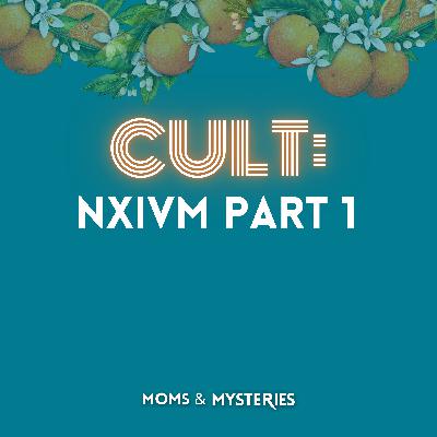 NXIVM: The Promise of Empowerment (Part 1) NXIVM: The Promise of Empowerment (Part 1)