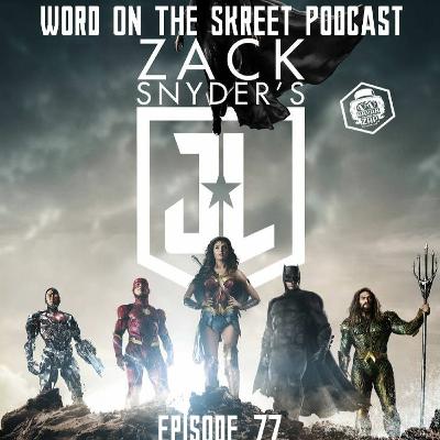 WordOnTheSkreet Podcast - Episode 77