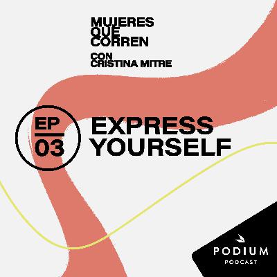 Express yourself - Episodio 3