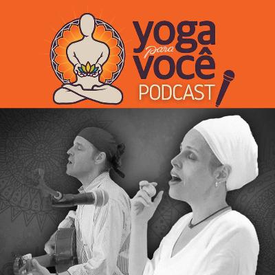 21. Música e Yoga - Patrícia Lobato e Renato Motha, agora fazem uma apresentação musical de mantras, mostrando toda a magia e o yoga presentes!