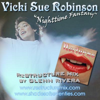 ReStructure Mix Update - 7/13/09 - "Nighttime Fantasy" - Glenn Rivera ReStructure Mix - Vicki Sue Robinson