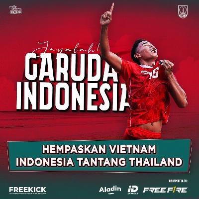HEMPASKAN VIETNAM, INDONESIA TANTANG THAILAND | FREEKICK HEMPASKAN VIETNAM, INDONESIA TANTANG THAILAND | FREEKICK