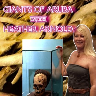 207. Aruba's Ancient Giants with Heather Arnold
