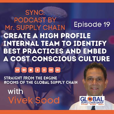 Create a High Profile Internal Team to Identify Best Practices and Embed a Cost Conscious Culture Create a High Profile Internal Team to Identify Best Practices and Embed a Cost Conscious Culture