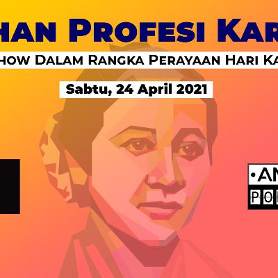 Episode 75 : Talkshow Pilihan Profesi Kartini Episode 75 : Talkshow Pilihan Profesi Kartini