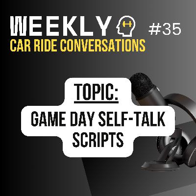 Game Day Self-Talk Scripts