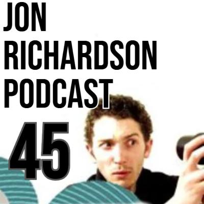 #45 Jon Richardson Podcast